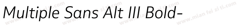 Multiple Sans Alt III Bold字体转换